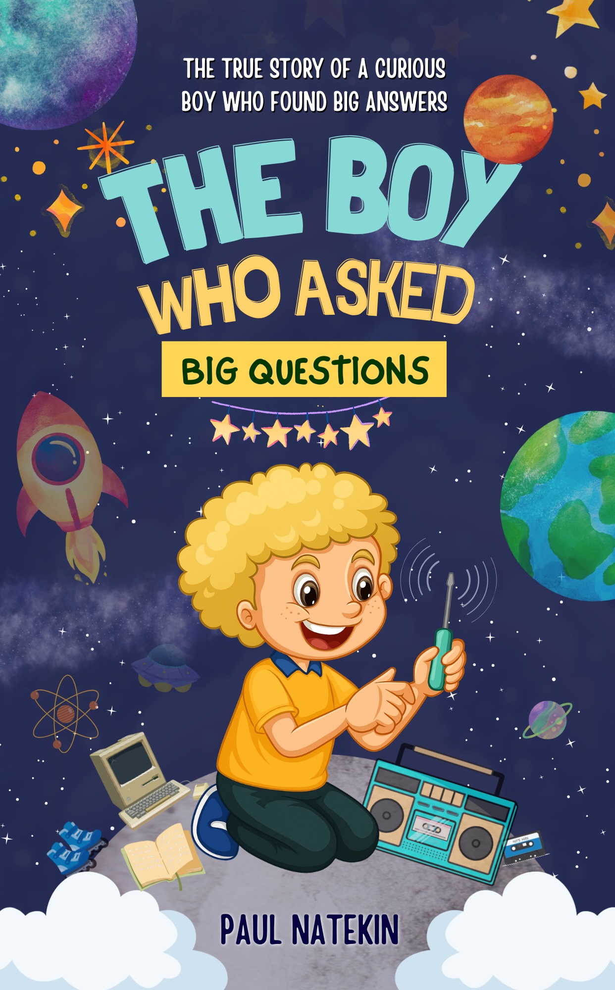 The Boy Who Asked Big Questions - Kids Version